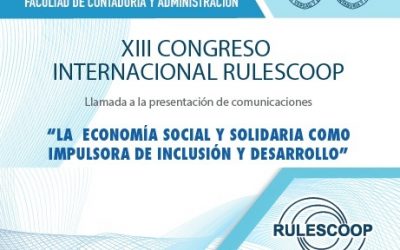 XIII Congreso Internacional Rulescoop: La Economía Social y Solidaria como impulsadora de inclusión y desarrollo